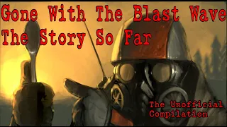 Gone With The Blast Wave : The Story So Far (The Unofficial Compilation)