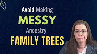 BIG MISTAKES Ancestry Users Make While Saving Facts To Their Tree