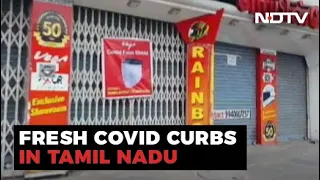 Tamil Nadu Imposes New Restrictions As Covid Cases Surge