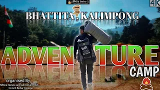ADVENTURE CAMP :  Bhattitar, kalimpong      ( Cooch Behar Mountaineers Club)