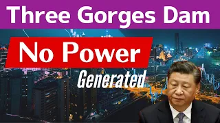 Three Gorges Dam ● No Power ● Feb 28 2024  ● China Now