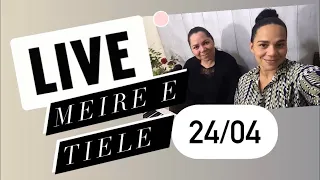 Meire e Tiele - Live - 24/04/2021