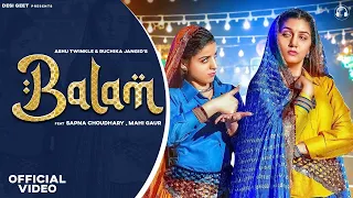 Balam (Official Video) | Sapna Choudhary | Mahi Gaur | Ruchika Jangid | New Haryanvi Song 2023