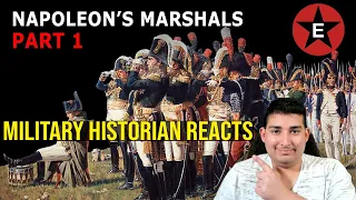 Military Historian Reacts - Napoleon's Marshals: Part 1