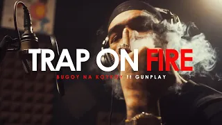 Bugoy na Koykoy - Trap on Fire feat. Gunplay (Official Music Video)