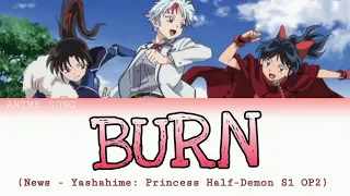 Burn | News | Yashahime S1 OP2