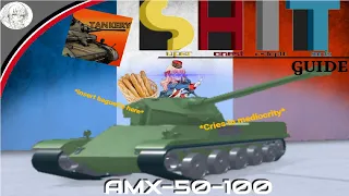 Roblox (Tankery) | S.H.I.T. Guide | AMX-50-100