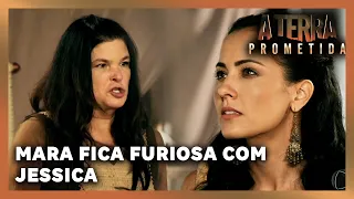 A TERRA PROMETIDA: Mara fica furiosa por Jessica romper aliança com ela