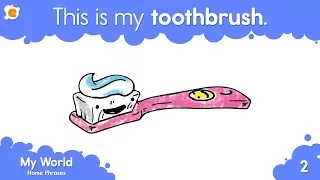 This Is My Toothbrush | Home Vocabulary and Pattern Practice for Kids