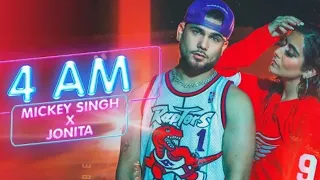 4 AM song lyrics | Mickey Singh | Jonita Gandhi | Treehouse VHT | New Punjabi Song | B2R