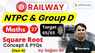 10:00 PM - RRB NTPC/Group D 2019-20 | Maths by Sajjan Singh | Square Root (Concept & PYQs)