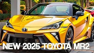 Finally Unveiled New Brand 2025 Toyota MR2 New Model_ Amazing Design & Engine!