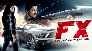 FX - Fast Action Full Movie In English HD | Scott Eastwood | Ana De Armas | Hollywood English Movies