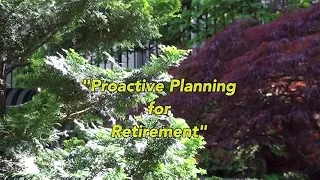 "Proactive Planning for Retirement"