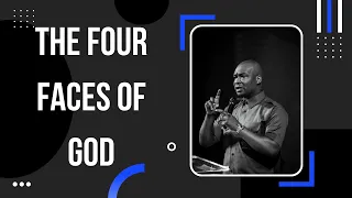 The Four Faces of God| How do they relate to human beings| Apostle Joshua Selman