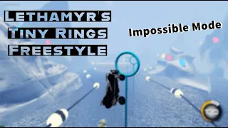 Lethamyr's Tiny Rings Freestyle Impossible Mode - 20:56