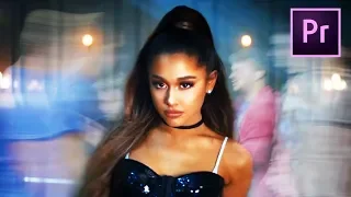 FAST MOTION EFFECTS from Ariana Grande in PREMIERE PRO