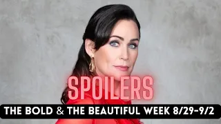 SPOILERS August 29th -September 2nd, 2022 | The Bold & The Beautiful