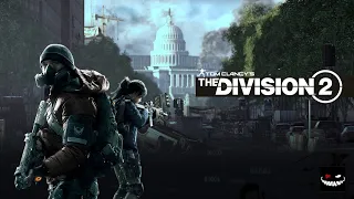 Tom Clancy's The Division 2 - И снова пятничный стрим. И да! У нас опять пятница! (без микрофона)