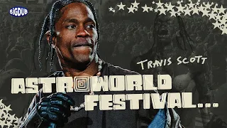 從演唱會變成人間煉獄，Travis Scott的AstroWorld裡到底發生了什麼事情⋯？｜嘻哈事件EP. 31