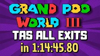 [TAS] Grand Poo World 3 "all exits" in 1:14:45.80 by IgorOliveira666