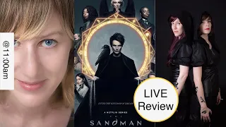 LIVE Sandman Review with Hina McCord and Becca Smith SPOILERS