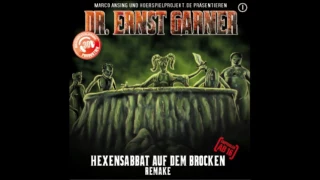 Dr. Ernst Garner - Folge 1 - Hexensabbat auf dem Brocken - Mystery / Hörspiel / Hörbuch / Komplett