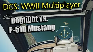 DCS WWII Multiplayer: Dogfight vs. P-51D Mustang