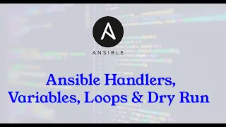 Ansible Playbook Handlers, Variable, Loops & Dry Run || Tutorial 6 || Ansible Tutorial