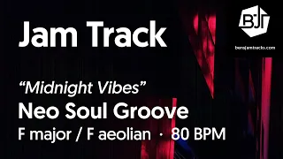 Neo Soul Groove Jam Track in F major / F aeolian "Midnight Vibes" - BJT #72