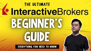 How to Open an Interactive Brokers Account | Beginner's Guide