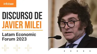 El discurso completo de Javier Milei en Latam Economic Forum 2023
