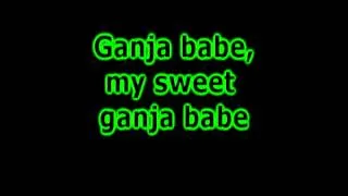 Ganja Babe with lyrics   YouTube