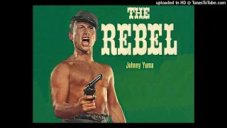 JOHNNY YUMA, THE REBEL - The Flying W Wranglers