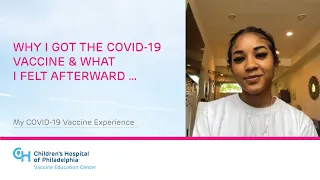 Why I Got the COVID-19 Vaccine & What I felt Afterward: Azariah