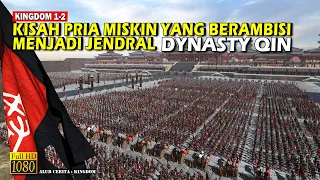 Kisah Seru Pemuda Miskin Yang Bermimpi Menjadi Jendral Besar Dinasty Qin • Alur Cerita Film