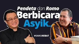 PENDETA & ROMO BERBICARA ASYIK..