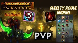 Classic Cataclysm- Sublety Rogue PvP Broken beyond insanity!