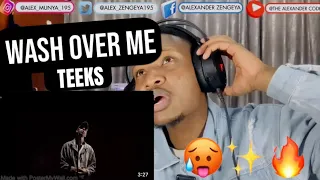 TEEKS - Wash Over Me (Acoustic) || Reaction Video.