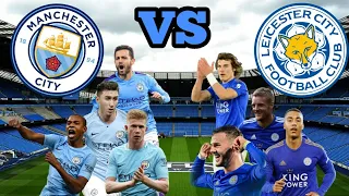 Manchester City VS Leicester City Premier League Match