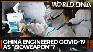 Wuhan researcher claims China engineered COVID-19 as a 'bioweapon' | WION World DNA | English News