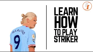 How to Play as a Striker Analysis | How does Erling Haaland score so MANY GOALS??