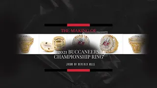 Jason of Beverly Hills | The Making of The 2021 Buccaneers Championship Ring