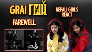 GRAI REACTION | FAREWELL REACTION | ГРАЙ | NEPALI GIRLS REACT