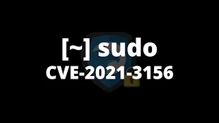 CVE-2021-3156 PoC | Sudo Heap-based Buffer Overflow