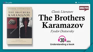 The Brothers Karamazov | Analysis | Fyodor Dostoevsky