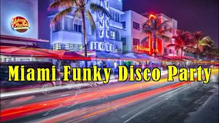 Copy of Miami Funky Disco Party Mix #48 - Dj Noel Leon