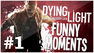 Будни Dying Light (баги, приколы, монтаж)