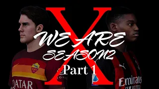 ウイイレ2021 フルマニュアルマスターリーグ We are X(クロス) season2 part 1