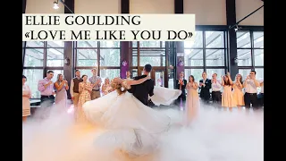 Современный свадебный танец | "Love me like you do" Wedding Dance